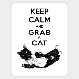 Keep calm and grab a cat Sticker